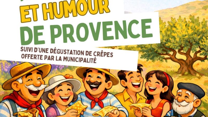Histoires d&rsquo;humour de Provence 15 Février 2026 17 h
